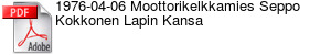 1976-04-06 Moottorikelkkamies Seppo Kokkonen Lapin Kansa
